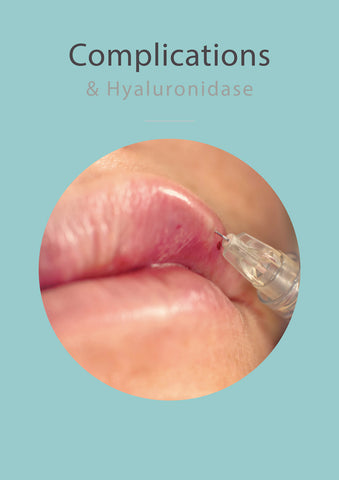 Complications & Hyaluronidase Manual